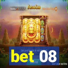 bet 08